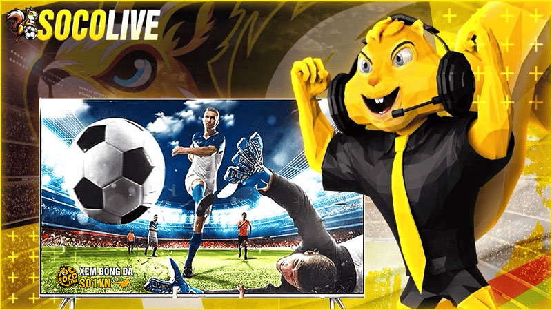 SocoliveTV – Điểm đến xem bóng đá đỉnh cao cho anh em mê sân cỏ thực sự